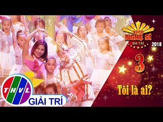 THVL l Người nghệ sĩ đa tài 2018 - Tập 3[3]: Những ước mơ - Phi Long