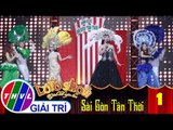 THVL | Lô tô show - Gánh hát ngàn hoa | Tập 1: Sài Gòn Tân Thời