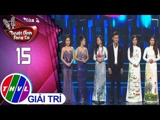 THVL | Tuyệt Đỉnh Song Ca Mùa 3 - Tập 15[7]: Công bố kết quả