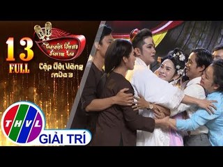 THVL | Tuyệt Đỉnh Song Ca - CĐV Mùa 3 | Tập 13[5]: Kết quả