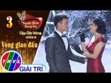 THVL | Tuyệt Đỉnh Song Ca – Cặp Đôi Vàng - Mùa 3 | Tập 3: Em đi rồi... Hoàng Nguyên, Yên Nhiên