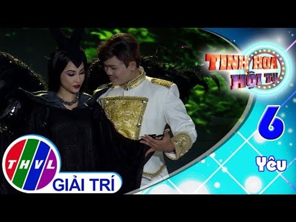 THVL | Tinh hoa hội tụ - Tập 6[4]: Kẻ cắp trái tim - Vĩnh Thuyên Kim