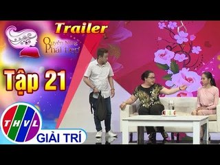 THVL | Quyền năng phái đẹp 2018 - Tập 21: Mẹ chồng nàng dâu - Trailer