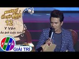 THVL | Người kể chuyện tình Mùa 2 - Tập 12[4]: Thúy đã đi rồi - Khắc Minh