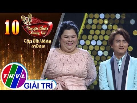 THVL | Tuyệt Đỉnh Song Ca - CĐV Mùa 3 | Tập 10[4]: Mùa đông không lạnh,... - Tuyền Mập, Văn Hương