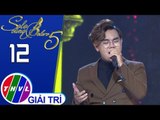 THVL | Solo cùng Bolero Mùa 5 – Tập 12[3]: Giọt lệ đài trang - Nguyễn Huy