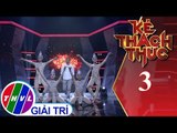 THVL | Kẻ thách thức - Tập 3[2]: Múa Chăm - 4 thí sinh