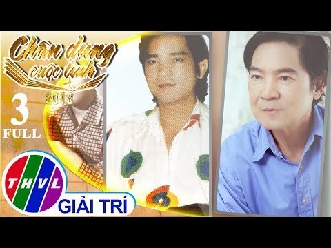 THVL | Chân dung cuộc tình Mùa 2 – Tập 3 FULL: Nhạc sĩ Quốc Dũng