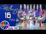 THVL | Solo cùng Bolero Mùa 5 - Tập 16 FULL: Chung kết xếp hạng