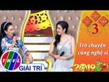 THVL | Xuân phương Nam 2019 - Tập 3[5]: Trò chuyện cùng thầy trò ca sĩ Đông Đào, Mạnh Nguyên,...