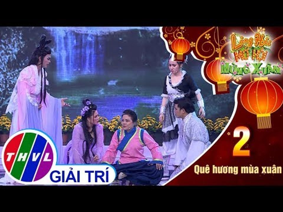 THVL | Làng hài mở hội mừng xuân 2019 - Tập 2[5]: Ngày Xuân Thăm Nhau - Hoàng Hải, Kim Luận,...