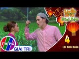 THVL | Làng hài mở hội mừng xuân 2019 - Tập 4[2]: Tình yêu diệu kỳ - Tâm Anh, Cẩm Hò, Tuấn Kiệt...