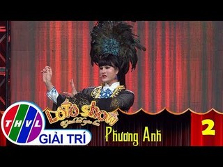 THVL | Lô tô show - Gánh hát ngàn hoa | Tập 2: Một gia đình - Đoàn Phương Anh