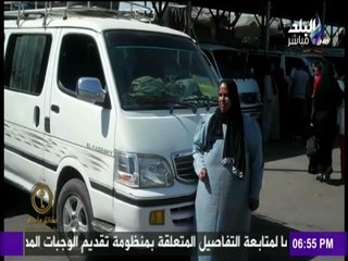 حقائق وأسرار - سناء غريب سيدة تضرب المثل فى التضحية " تعمل سائقة ميكروباص وتعول 10 أفراد"