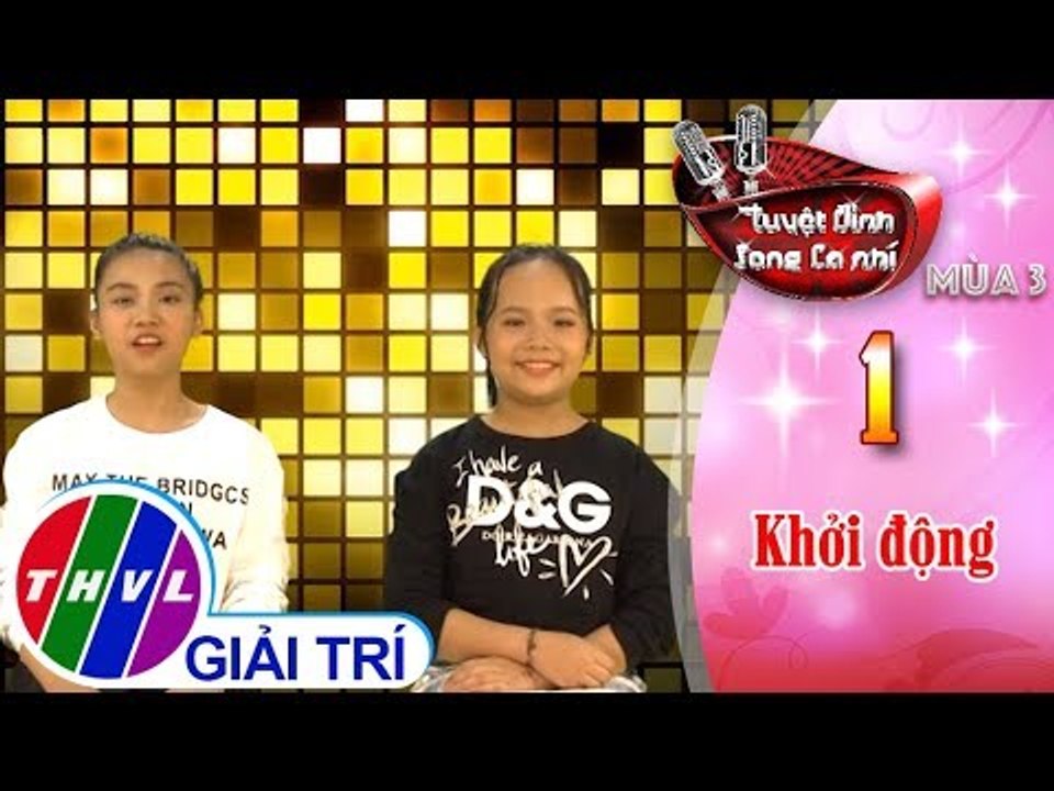 THVL | Tuyệt đỉnh song ca nhí Mùa 3 - Tập 1[4]:Đừng ngồi yên trong bóng tối -Phương Linh, Minh Anh