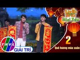 THVL | Làng hài mở hội mừng xuân 2019 - Tập 2[3]: Đường Về Quê - Tống Hạo Nhiên, Phan Ngọc Luân