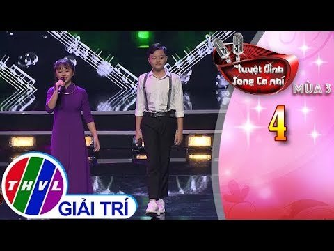 THVL | Tuyệt đỉnh song ca nhí Mùa 3 - Tập 4[4]: Tôn nữ còn buồn - Nhật Quang, Kha Nhi