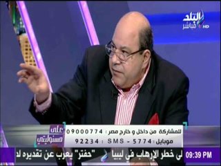 على مسئوليتي - شاهد .. خنافة ومشادة علي الهواء بين نجيب جبرائيل ومحمود عطية علي الهواء