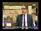 صدى البلد | خالد العناني: الوزارة تتوصل كل أسبوع لاكتشاف أثري جديد