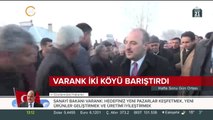 Varank iki köyü barıştırdı