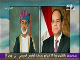 صباح البلد - مصر أولت اهتماما كبيرا بسياسة الانفتاح نحو العالم منذ تولي الرئيس السيسي الحكم