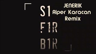 Sıfır Bir - Jenerik ( Alper Karacan Remix Vers.)