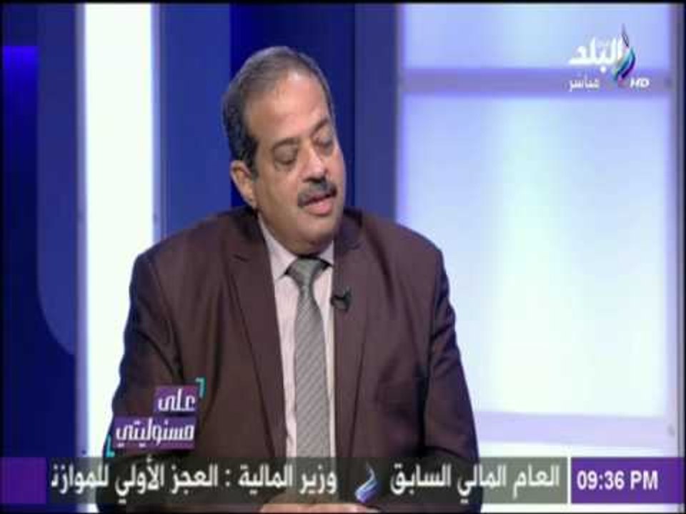 علي مسئوليتي -لمهندس محمد حسني:ارتفاع اسعار الم...