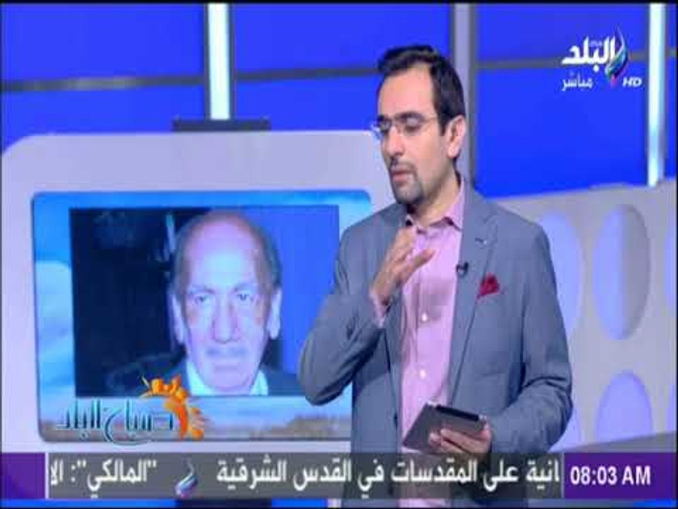 صباح البلد - احمد مجدى : رحيل محفوظ عبد الرحمن هو بمثابة رحيل قلم مبدع وقامة أدبية وفنية هائلة