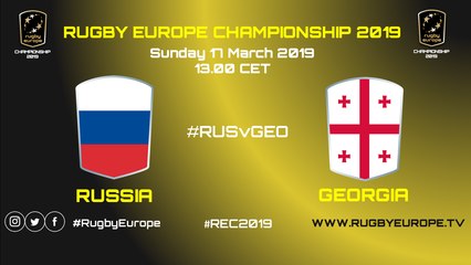 RUSSIA / GEORGIA - RUGBY EUROPE CHAMPIONSHIP 2019