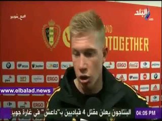 صدى البلد | دي بروين: الدفاع سبب فوز بلجيكا على منتخب مصر