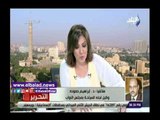 صدى البلد | حمودة: إدراج مصر لرحلة العائلة المقدسة فاتحة خير