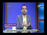 صدي البلد | أحمد مجدى:الدولة بدأت تتعامل بسياسة الحلول الجذرية بدلًا من المسكنات
