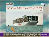 صباح البلد - 145 سفينة تعبر قناة السويس بحمولة 9 8 مليون طن خلال 3 أيام