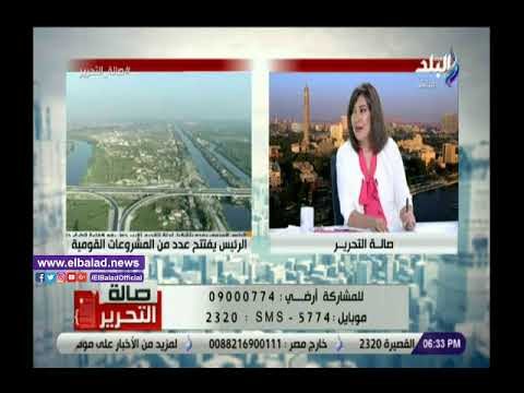 صدي البلد | مرسي الحلو: مصر تحتل المرتبة 75 عالميا في جودة الطرق