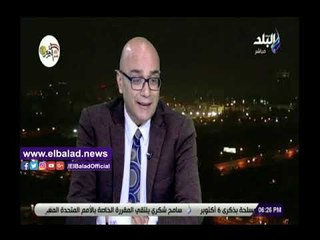 صدي البلد | قمحة: الأزمة الأمريكية الإيرانية بها بنوع مع الضغوط من الجانبين