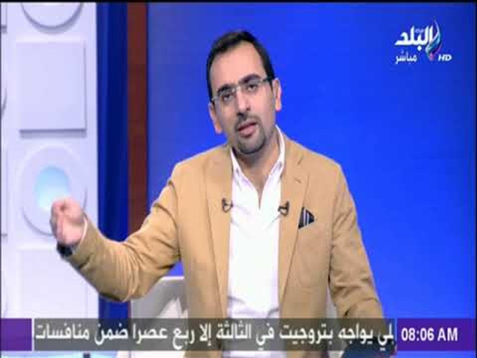 صباح البلد - أحمد مجدي: مصر تحت خط الفقر المائي ويجب ادراك خطر إهدار المياة