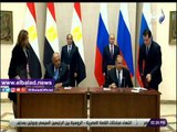 صدي البلد | السيسي وبوتين يشهدان توقيع مذكرات تفاهم بين البلدين