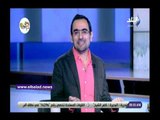 صدي البلد | أحمد مجدى: الحياة مدرسة كبيرة