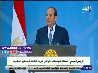 صدي البلد | الرئيس عبد الفتاح السيسي: بشوف العجب من الناس أثناء إدارة الدولة