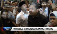 Kecewa Konser Ahmad Dhani Batal, Fahri hamzah Nilai Ada Ketidakadilan