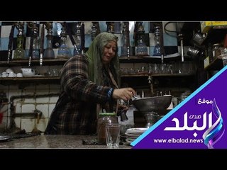 صدى البلد | المعلمة سنية .. اقدم مديرة مقهى بالحسين .. استاذة فى رص الحجر وحلمها الحج