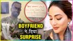 Hina Khan GETS This Surprise From BoyFriend Rocky Jaiswal On Women's Day 2019