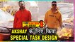 Rohit Shetty Designs Grand FINALE Stunt For Akshay Kumar | Khatron Ke Khiladi Season 9