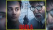 Badla Box Office Weekend Collection: Amitabh Bachchan| Taapsee Pannu| Sujoy Ghosh |FilmiBeat