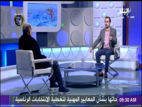 صباح البلد - د ياسر الهضيبى: أكثر من 500 نائب برلمانى أيدوا الرئيس السيسى للترشح لفترة رئاسية ثانية