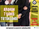 Nevşehir İl Emniyet Müdürlüğü - Bir Hafta İçerisinde Aranan Yirmi Üç Şahıs Yakalanmıştır.