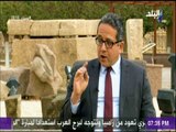 حقائق واسرار |  لقاء خاص مع الدكتور خالد العنانى وزير الآثار