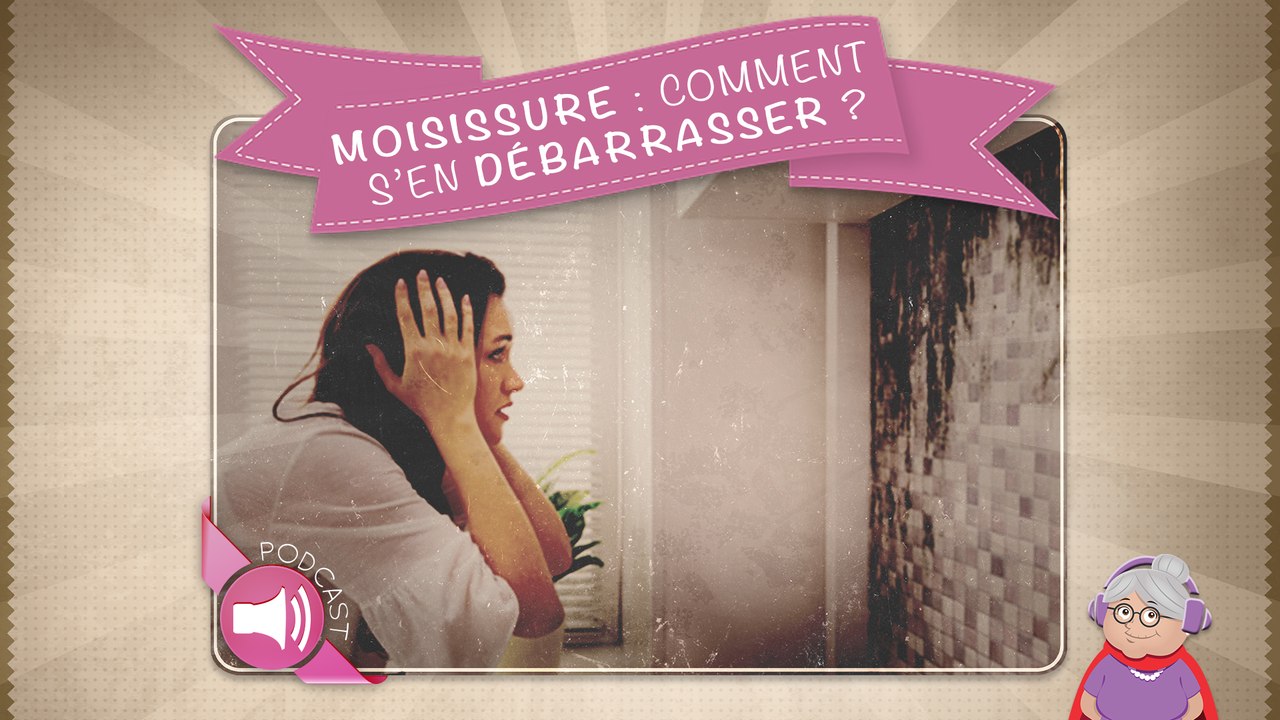 Moisissure: comment s'en débarrasser ?