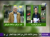 صدى الرياضة - عدلي القيعي ينفعل على الهواء بسبب أزمة عبد الله السعيد : «هاتوا مسئول من اتحاد الكرة»
