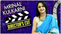 Director's Cut | Mrinal Kulkarni | Ti Ani Ti, Rama Madhav | New Movie 2019